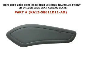 Ka1z-58611d11-ad Oem Lincoln Part 2019-2023 Nautilus Front Left Side Seat Airbag Slate