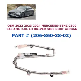206-860-38-02 Oem Mercedes-benz Part 2022 2023 2024 C300 C43 Amg Left Side Roof Airbag