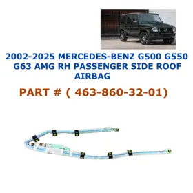 463-860-32-01 Oem Mercedes-benz Part 2002-2025 G500 G550 G63 Amg Right Side Roof Airbag