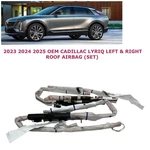 2023 2024 2025 2026 Cadillac Lyriq Left & Right Roof Airbag (set). Fixed Price $600.00.