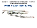 2016-2026 Mercedes-benz GLC300 Left Side Roof Airbag 254-860-27-01. Fixed Price $300.00.