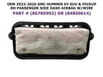 2022-2026 Gmc Hummer Ev Pickup & Suv Right Side Dash Airbag W/wire 85785992. Fixed Price $180.00.