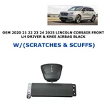 2020 2021 2022 2023 2024 2025 Lincoln Corsair Driver Wheel & Knee Airbag Black. Fixed Price $600.00.