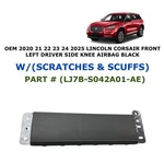 2020-2025 Lincoln Corsair Front Left Side Knee Airbag Black LJ7B-S042A01-AE. Fixed Price $260.00.