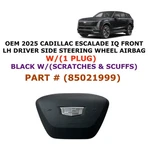 2025-2026 Cadillac Escalade Iq Driver Wheel Airbag (W/1 Plug) Black 85021999. Fixed Price $300.00.