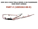 2012 13 14 15 16 17 18 19 2020 Tesla Model Right Side Roof Airbag 1005262-00-E. Fixed Price $90.00.