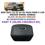 2021 22 23 24 25 2026 Ford F-150 Driver Wheel Airbag W/black Emblem. Fixed Price $300.00.