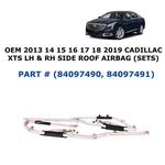 2013 2014 2015 2016 2017 2018 2019 Cadillac Xts Lh & Rh Side Roof Airbag (sets). Fixed Price $300.00.